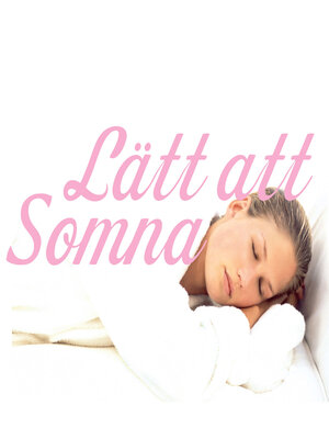 cover image of Lätt att Somna--sova--bli av med sömnproblem